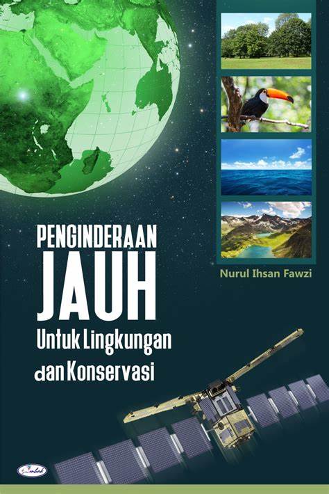 Penginderaan Jauh untuk Lingkungan dan Konservasi