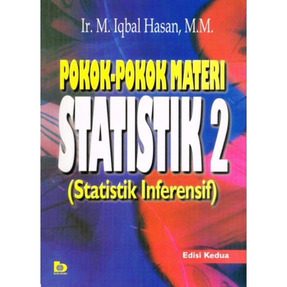 Pokok-Pokok Materi Statistik 2 (Statistik Inferensif)