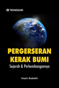 Pergeseran kerak bumi : Sejarah dan perkembangannya