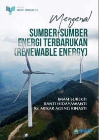 Mengenal Sumber-sumber Energi Terbarukan (Renewable Energy)